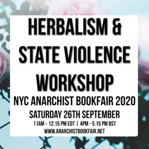 Free Workshop: Herbalism & State Violence Workshop